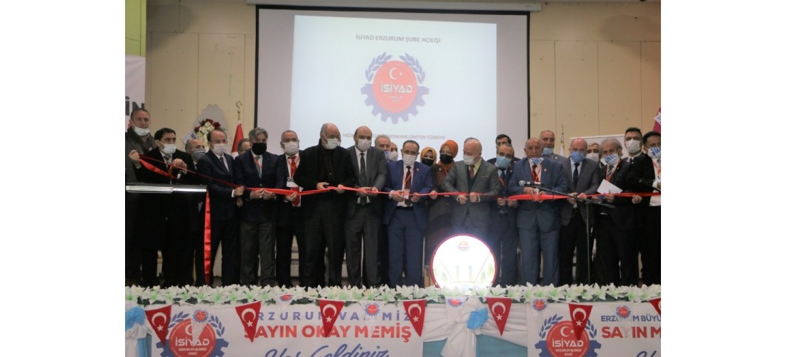 İSİYAD Erzurum Şubesi Açılış Töreni
