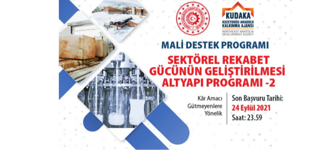2021 Yılı Sektörel Rekabet Gücünün Geliştirilmesi Altyapı Programı-2 İlanı