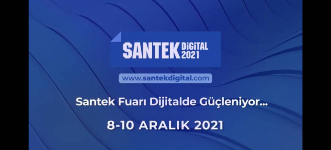 SANTEK FUARI TARİHLERİ BELLİ OLDU!