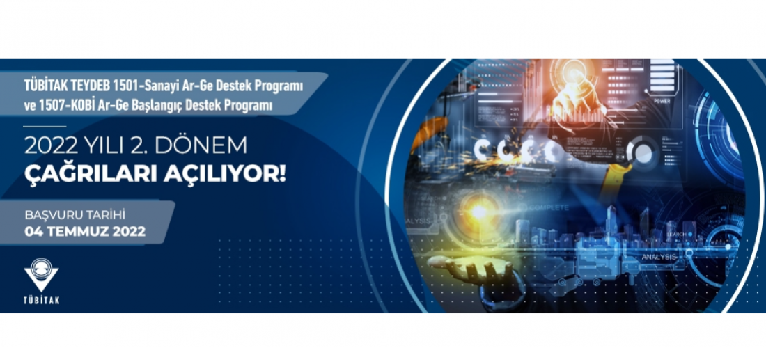 TEYDEB 1501 ve 1507 Programlarının 2022 Yılı 2. Çağrıları Açılıyor