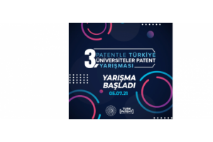 Patentle Türkiye - 3. Üniversiteler Patent Yarışması Başlamıştır