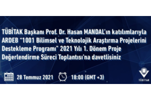 1001 BİLİMSEL VE TEKNOLOJİK ARAŞTIRMA PROJELERİNİ DESTEKLEME PROGRAMI