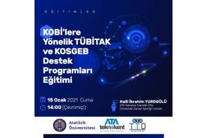 KOBİ'lere Yönelik TÜBİTAK ve KOSGEB Destek Programları Eğitimi